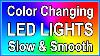 Slow Color Changing Led Lights 10 Hours Slow U0026 Smooth